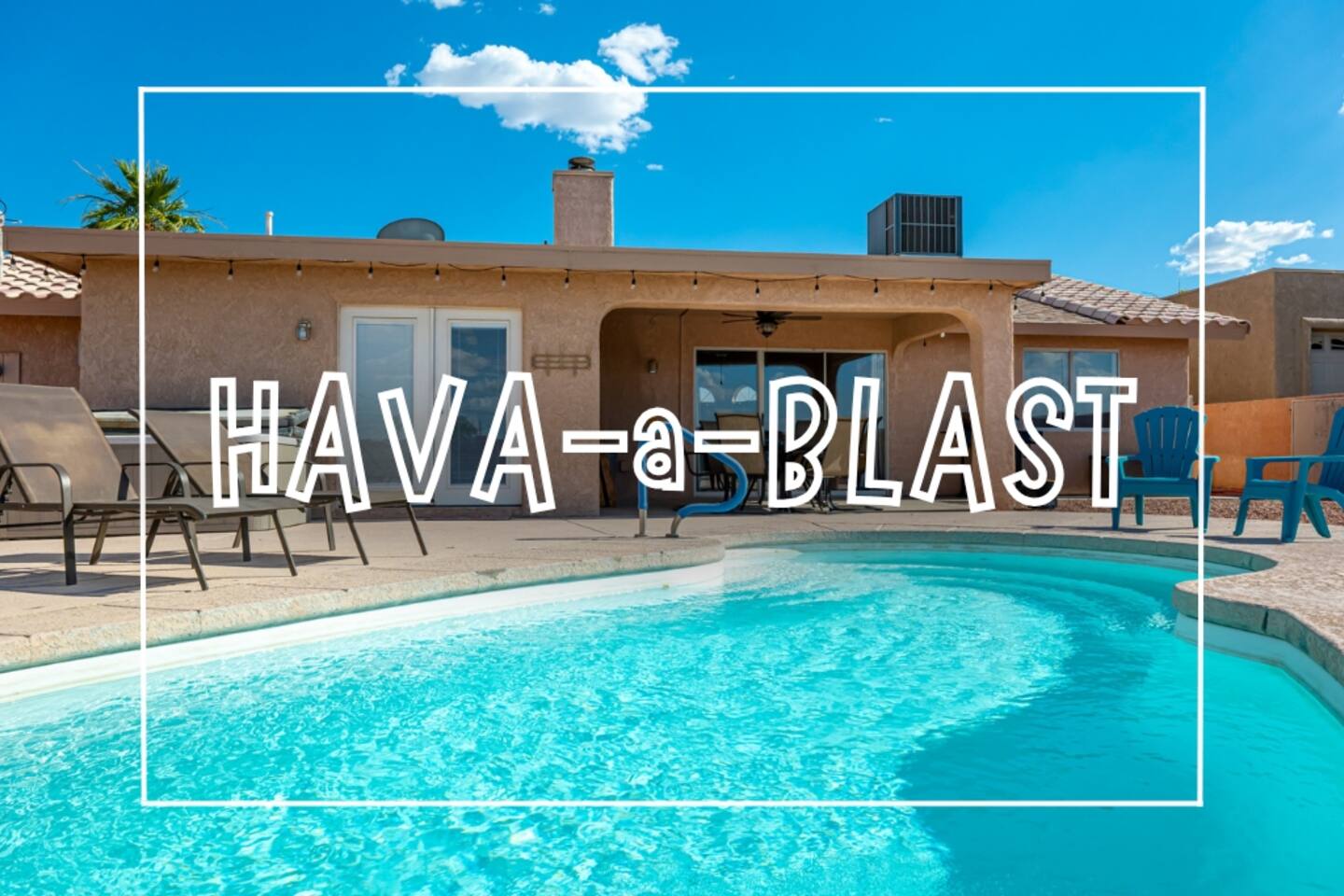 HAVA-blast! Pool | Views | Games | BBQ | Sleeps 10 — Lake Havasu City, AZ — vacation rental