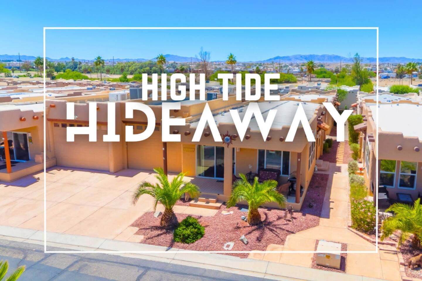 High Tide Hideaway — Needles, AZ — vacation rental